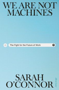 we are not machines (ebook)-sarah o'connor-9781802066340