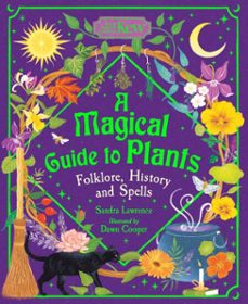 a magical guide to plants (ebook)-sandra lawrence-9781803381640