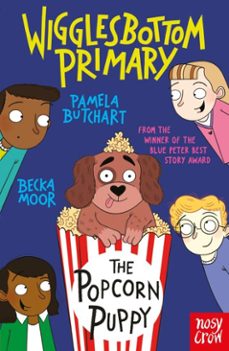wigglesbottom primary: the popcorn puppy (ebook)-pamela butchart-9781805137740