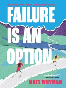 failure is an option (ebook)-matt whyman-9781839811340