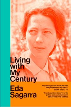 living with my century (ebook)-eda sagarra-9781843518440