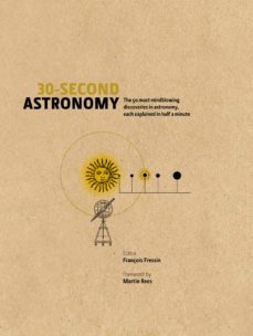 30-second astronomy (ebook)-françois fressin-martin rees-9781848316140