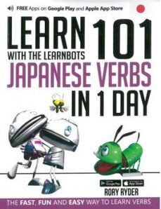 learn 101 japanese verbs in 1 day: with the learnbots-rory ryder-9781908869340
