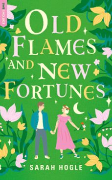 old flames and new fortunes (ebook)-sarah hogle-9782017269540
