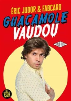 gacamole vaudou-eric judor-9782021483840