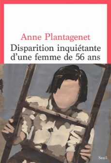 disparition inquietante dune femme de 56 ans (ebook)-anne plantagenet-9782021553840
