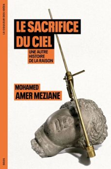 le sacrifice du ciel-mohamed amer meziane-9782021584240