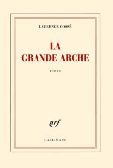 la grande arche-laurence cosse-9782070142040