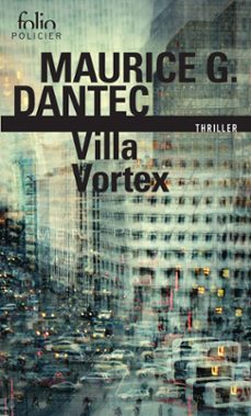 villa vortex (ebook)-maurice g. dantec-9782072668340