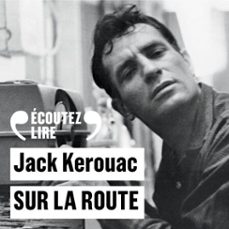 sur la route. le rouleau original (audiolibro)-jack kerouac-9782072792540