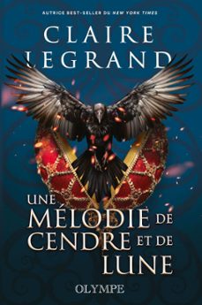 the middlemist trilogy (tome 2) - une melodie de cendre et de lune (ebook)-claire le grand-9782073027740