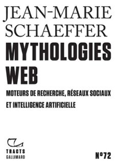 tracts (n72) - mythologies web (ebook)-jean marie schaeffer-9782073152640