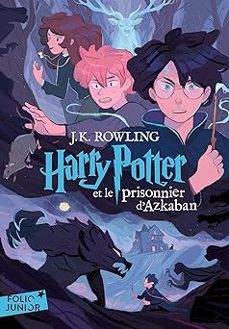 harry potter. vol. 3. harry potter et le prisonnier d azkaban-j.k. rowling-9782075187640