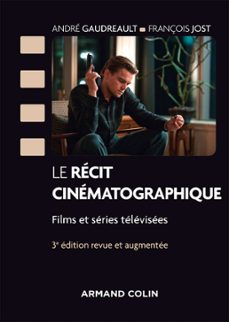 le recit cinematographique - 3e ed. (ebook)-andre gaudreault-françois jost-9782200618940