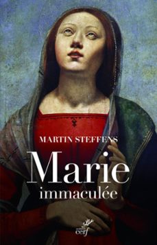 marie comme dieu la concoit (ebook)-martin steffens-9782204140140