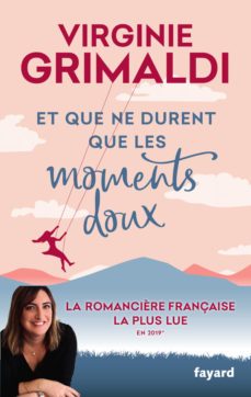 et que ne durent que les moments doux-9782213709840