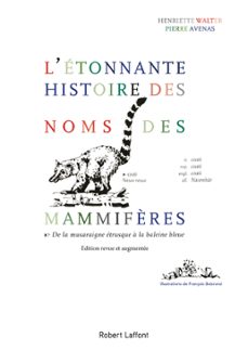 l'etonnante histoire des noms des mammifères - edition revue et corrigee en 2018 (ebook)-pierre avenas-henriette walter-9782221256640