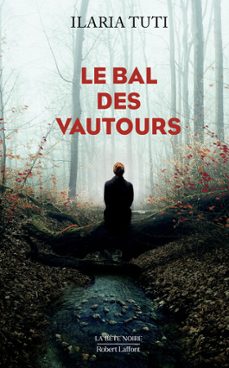 le bal des vautours (ebook)-ilaria tuti-9782221275740