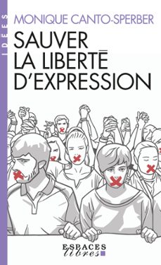 sauver la liberte d'expression (ebook)-monique canto sperber-9782226464040