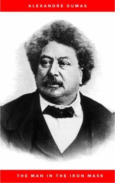 alexandre dumas - the man in the iron mask (ebook)-alexandre dumas-9782291029540