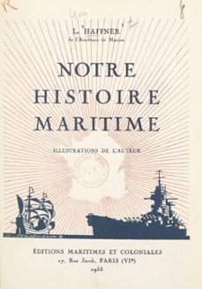 notre histoire maritime (ebook)-léon haffner-9782307002840