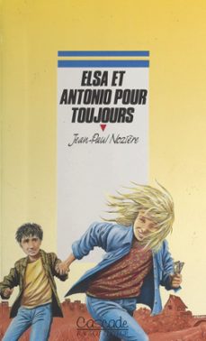 elsa et antonio pour toujours (ebook)-jean paul noziere-9782307437840
