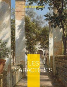 les caractères (ebook)-jean de la bruyere-9782322466740