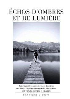 echos d'ombres et de lumière (ebook)-patrizio lionti-9782322609840