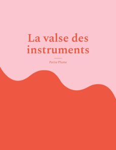 la valse des instruments (ebook)-9782322657940