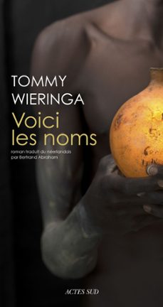 voici les noms (ebook)-tommy wieringa-9782330047740