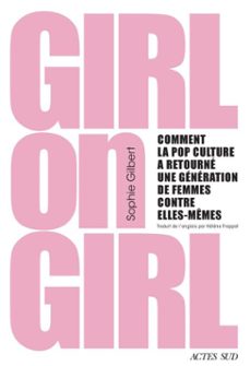 girl on girl (ebook)-sophie gilbert-9782330222840