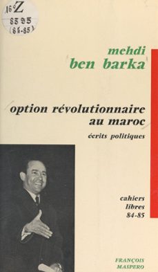 option revolutionnaire au maroc (ebook)-mehdi ben barka-9782348038440