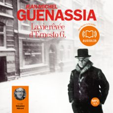 la vie revee d'ernesto g. (audiolibro)-jean michel guenassia-9782356415240
