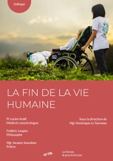 la fin de la vie humaine (ebook)-jacques mgr suaudeau-lucien pr israël-frédéric laupies-9782368780640