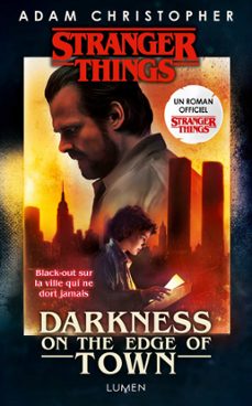 stranger things - darkness on the edge of town (ebook)-adam christopher-9782371022140