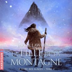la fille et la montagne (audiolibro)-mark lawrence-9782374344140