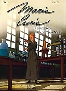marie curie: la scientifique aux deux prix nobel-9782376350040