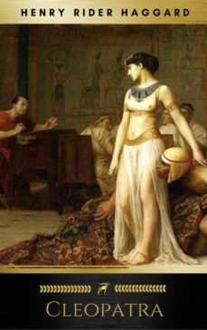cleopatra (ebook)-henry rider haggard-9782377937240