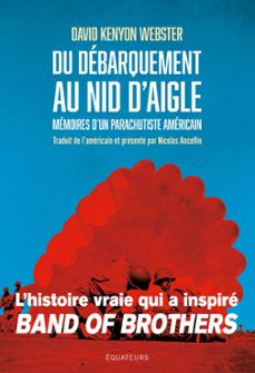 du debarquement au nid d'aigle : memoires d'un parachutiste americain (ebook)-david webster-nicolas ancellin-9782382846940