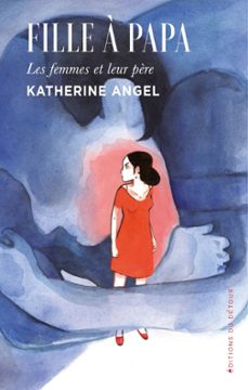 fille a papa (ebook)-katherine angel-9782385320140