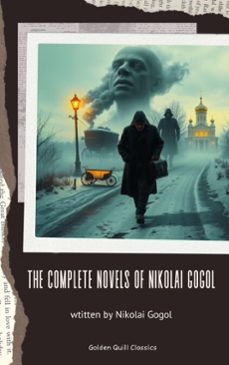 the complete novels of nikolai gogol (ebook)-nikolai gogol-9782387172440