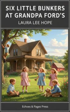 six little bunkers at grandpa ford's (ebook)-laura lee hope-9782387178640