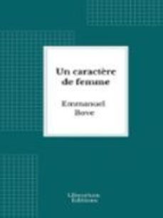un caractère de femme (ebook)-emmanuel bove-9782387411440