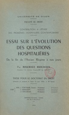 contribution a l'etude des problèmes hospitaliers contemporains (ebook)-maurice rochaix-9782402610940