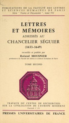 lettres et memoires adresses au chancelier seguier (2) (ebook)-9782402632140