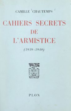 cahiers secrets de l'armistice (ebook)-camille chautemps-9782402642040