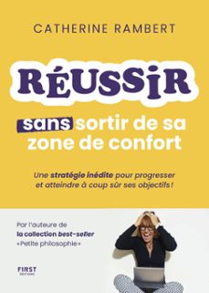 reussir sans sortir de sa zone de confort (ebook)-catherine rambert-9782412093740