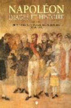 napoleon, images et histoire: peintures du chateau de versailles (1789-1815)-9782711841240