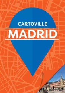 madrid (cartoville guide)-9782742458240