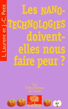 les nanotechnologies doivent-elles nous faire peur ? (ebook)-jean-claude petit-louis laurent-9782746514140